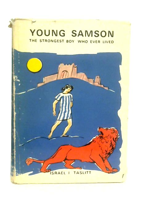Young Samson, The Strongest Boy Who Ever Lived