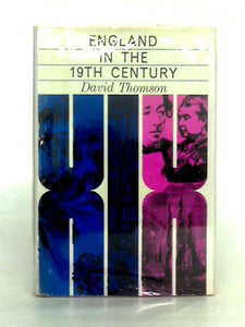England in the Nineteenth Century, 1815-1914 