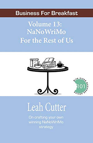 NaNoWriMo For the Rest of Us