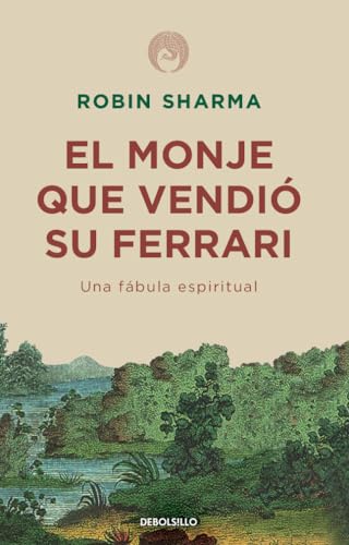 El monje que vendió su Ferrari: Una fábula espiritual / The Monk Who Sold His Ferrari