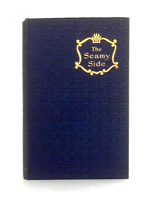 The Seamy Side