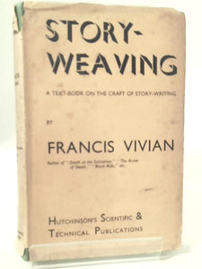Creative Technique In Fiction; A Text Book On The Application Of Imaginative Processes To The Craft Of Story Weaving 