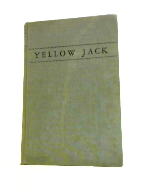 Yellow Jack: A History