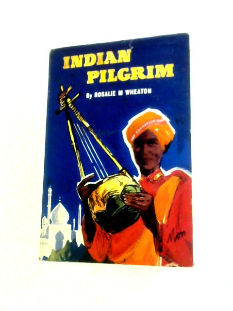 Indian Pilgrim: The Story of Narayana Muthiah