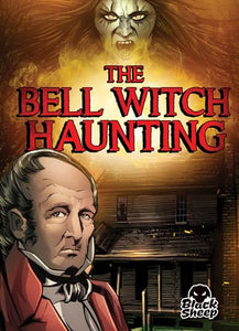 The Bell Witch Haunting 