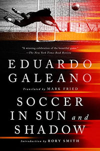 Soccer in Sun and Shadow 