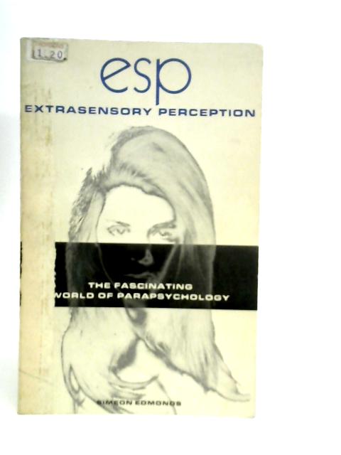 Esp Extrasensory Perception The Fascinating World of Parapsychology