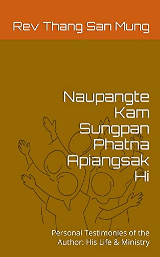 Naupangte Kam Sungpan Phatna Apiangsak Hi