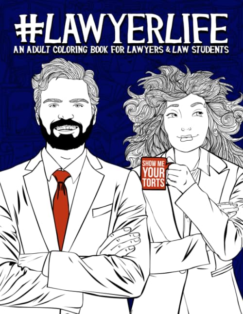 Lawyer Life An Adult Coloring Book for Lawyers  Law Students