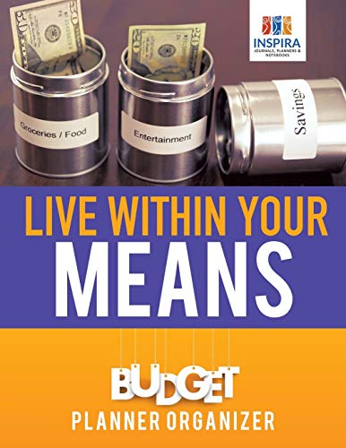 Live Within Your Means Budget Planner Organizer