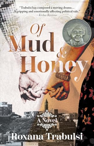 Of Mud and Honey