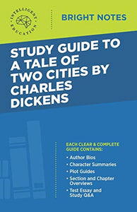 Study Guide to A Tale of Two Cities by Charles Dickens 