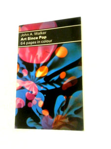 Art Since Pop (Dolphin Art Books) 