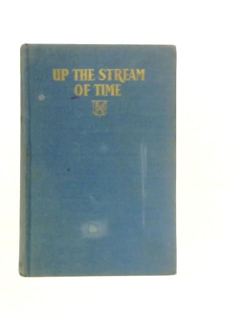 Up the Stream of Time