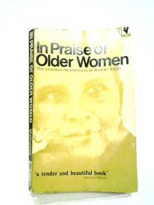 In Praise of Older Women: The Amorous Recollections of Andras Vajda 