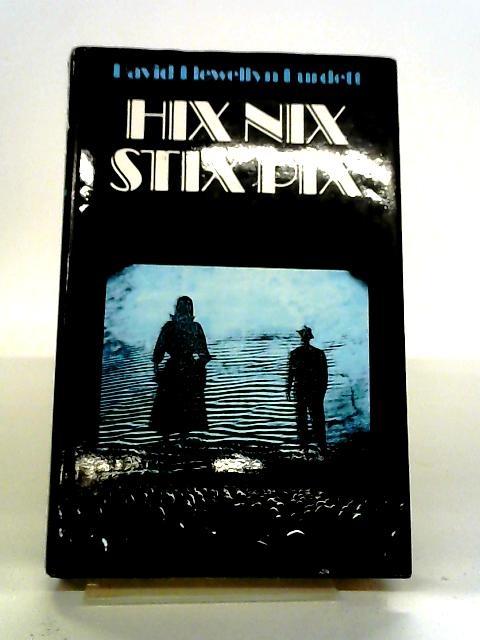 Hix Nix Stix Pix