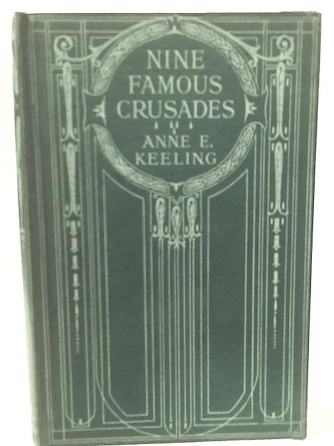 Nine Famous Crusades of the Middle Ages