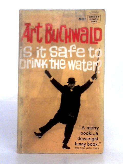 Is it Safe to Drink the Water?