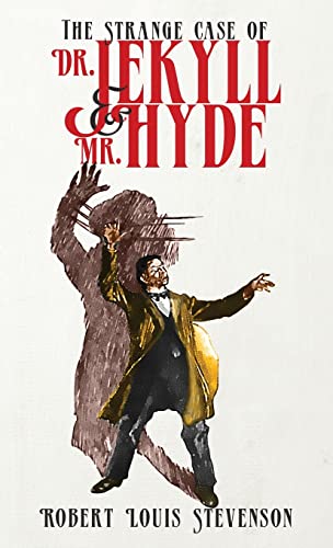 The Strange Case of Dr. Jekyll and Mr. Hyde