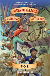 The Curious League of Detectives and Thieves 2: S.O.S. 