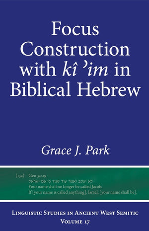 Focus Construction with ki 'im in Biblical Hebrew
