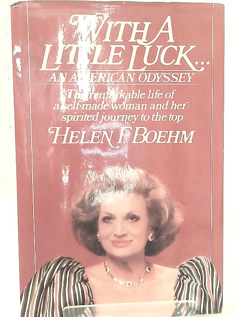 With a Little Luck: An American Odyssey