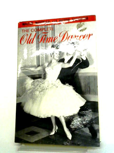 The Complete Old Time Dancer