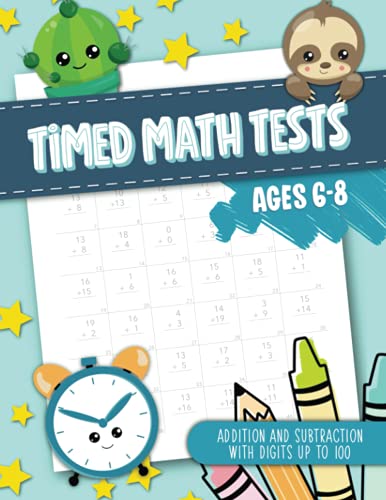 Timed Math Tests - Addition and Subtraction with Digits up to 100 - Ages 6-8