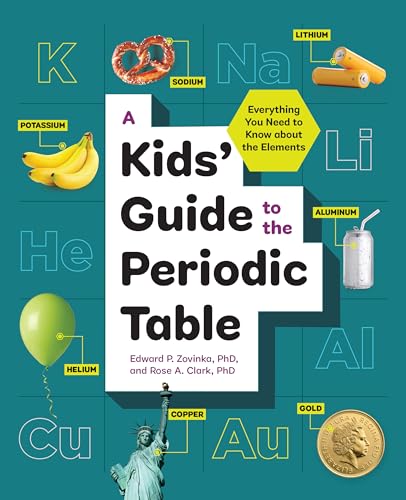 A Kids' Guide to the Periodic Table