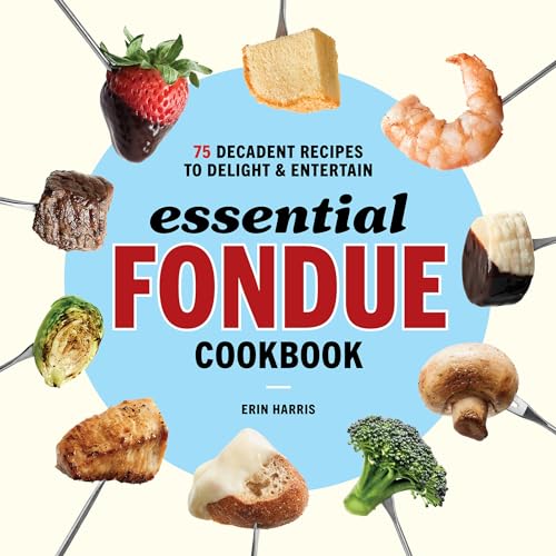 Essential Fondue Cookbook