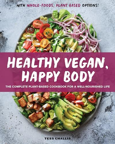 Healthy Vegan, Happy Body