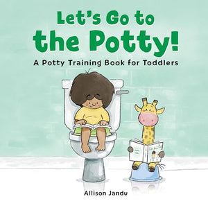 Let's Go to the Potty! 