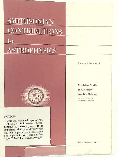 Smithsonian Contributions to Astrophysics Vol 4 No 4 Precision orbits of 413 photographic meteors