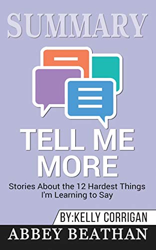 Summary of Tell Me More