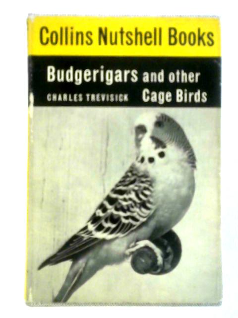 Budgerigars and Other Cage Birds