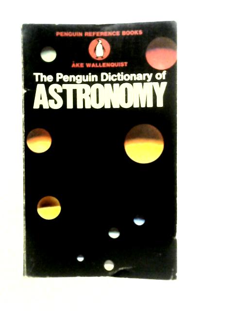 The Penguin Dictionary Of Astronomy