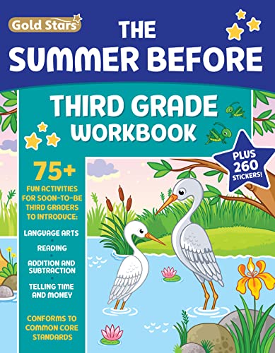 The Summer Before Third Grade Workbook School Bridging Second to Third Grade Ages     Activities Reading Language Arts Addition Subtraction Time Money and Fractions Gold Stars Series