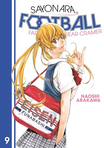 Sayonara, Football 9