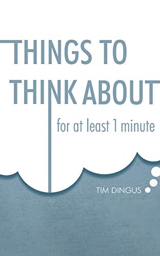 Things To Think About
