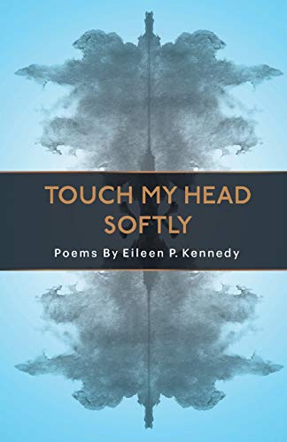 Touch My Head Softly