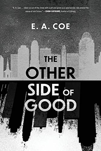 The Other Side of Good