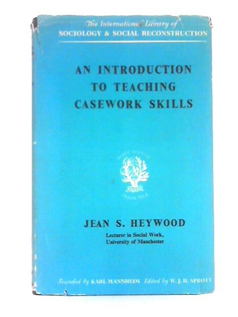 An Introduction to Teaching Casework Skills