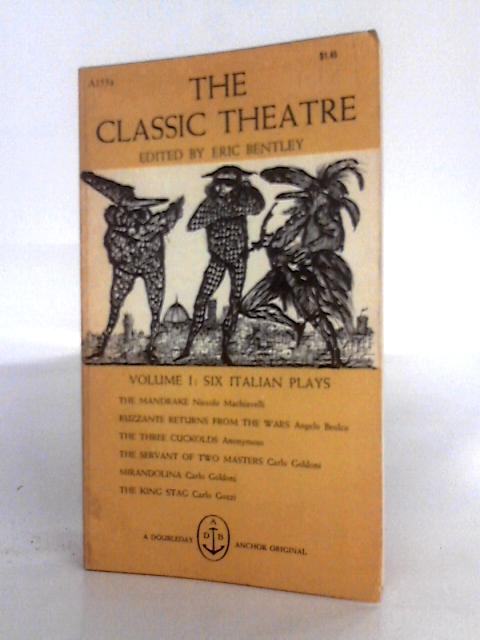 The Classic Theatre Volume One: Six Italian Plays | Old & Rare at World ...