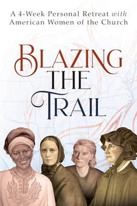 Blazing the Trail 