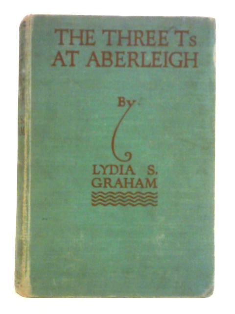 The Three Ts at Aberleigh