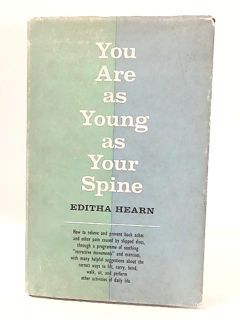 You Are As Young As Your Spine