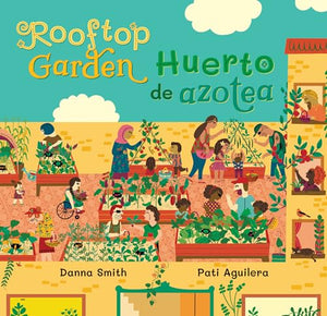 Rooftop Garden (Bilingual Spanish & English)