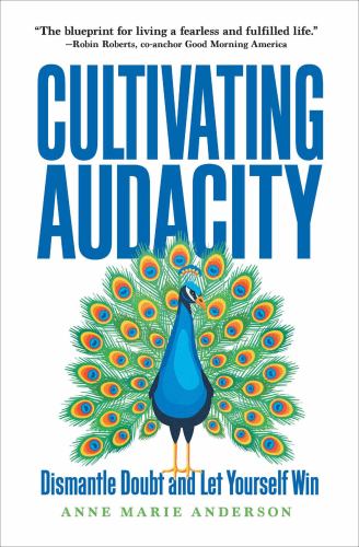 Cultivating Audacity