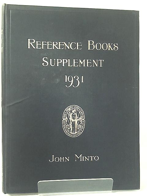 Reference Books;: a Classified and Annotated Guide to the Principal ...