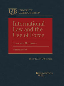 International Law and the Use of Force 